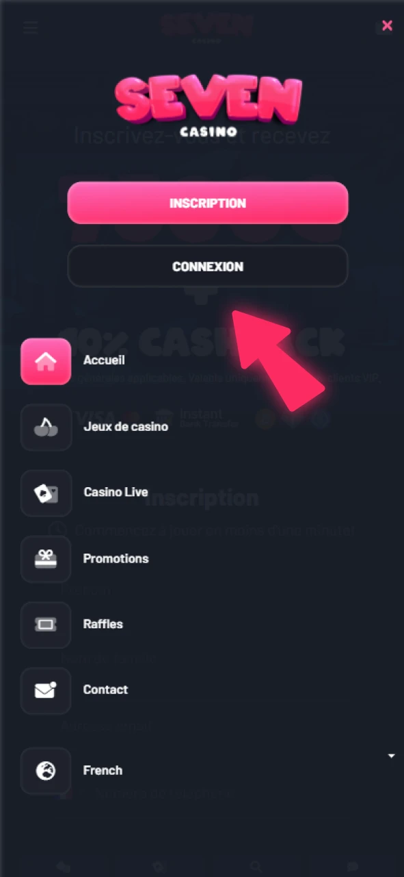 Dans le menu Seven Casino, trouvez le bouton Connexion.