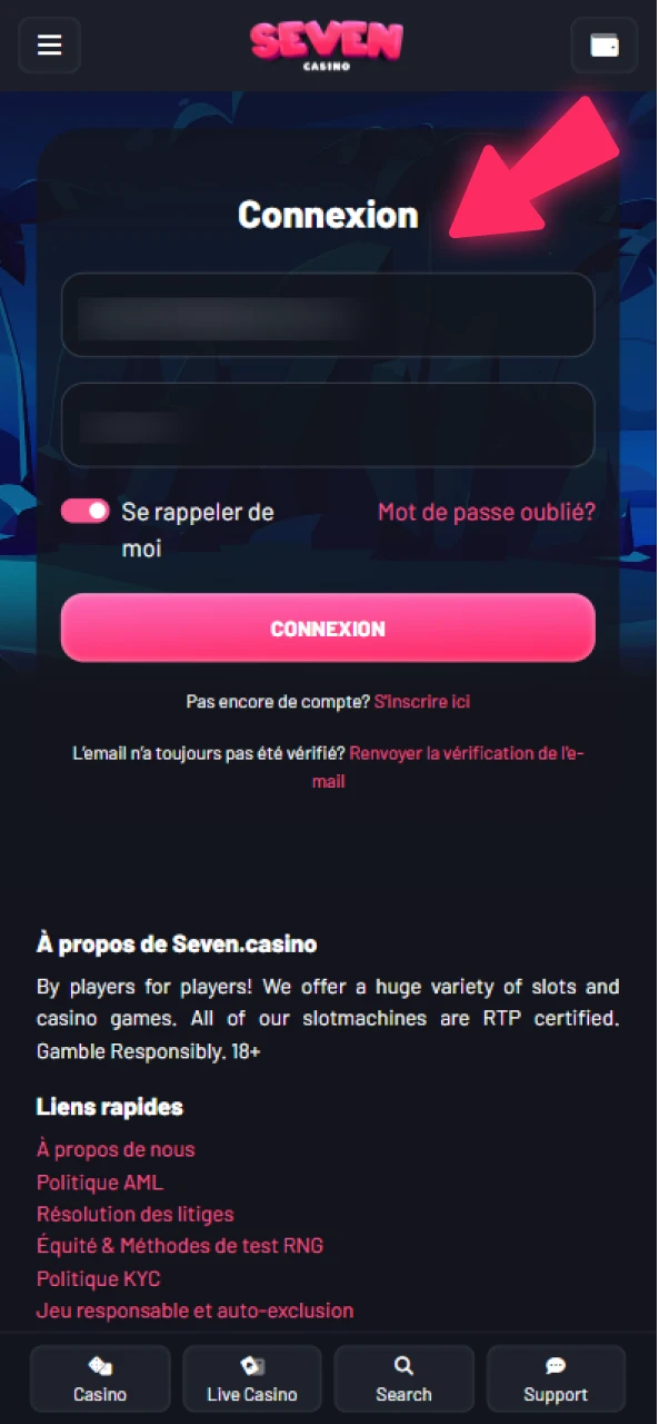 Remplissez les informations pour vous connecter à votre compte Seven Casino.