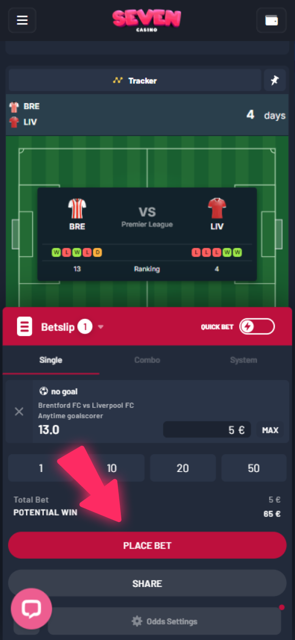 Cliquez sur Place bet et attendez les résultats sur Seven Casino.