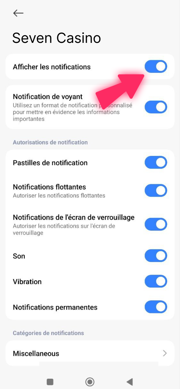 Accédez aux paramètres de l'application et autorisez les notifications de Seven Casino.