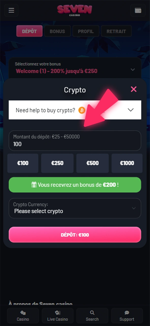 Effectuez un dépôt sur votre compte Seven Casino.