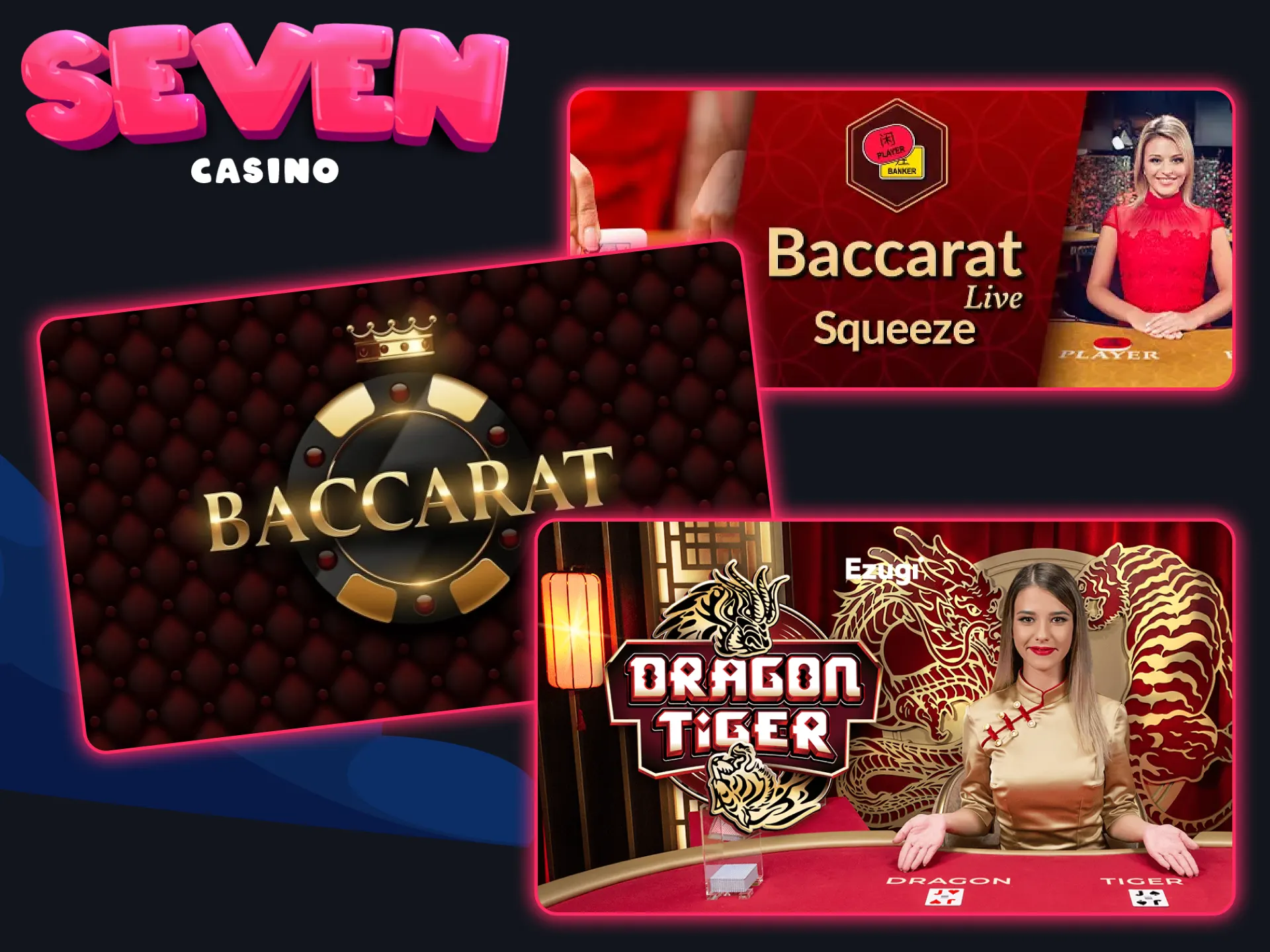 Seven Casino propose une large sélection de jeux de Baccarat.