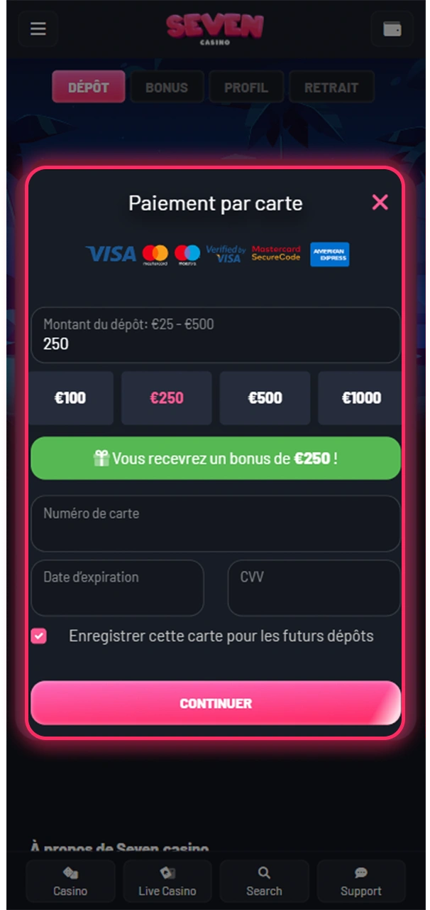 Effectuez un premier dépôt sur Seven Casino.