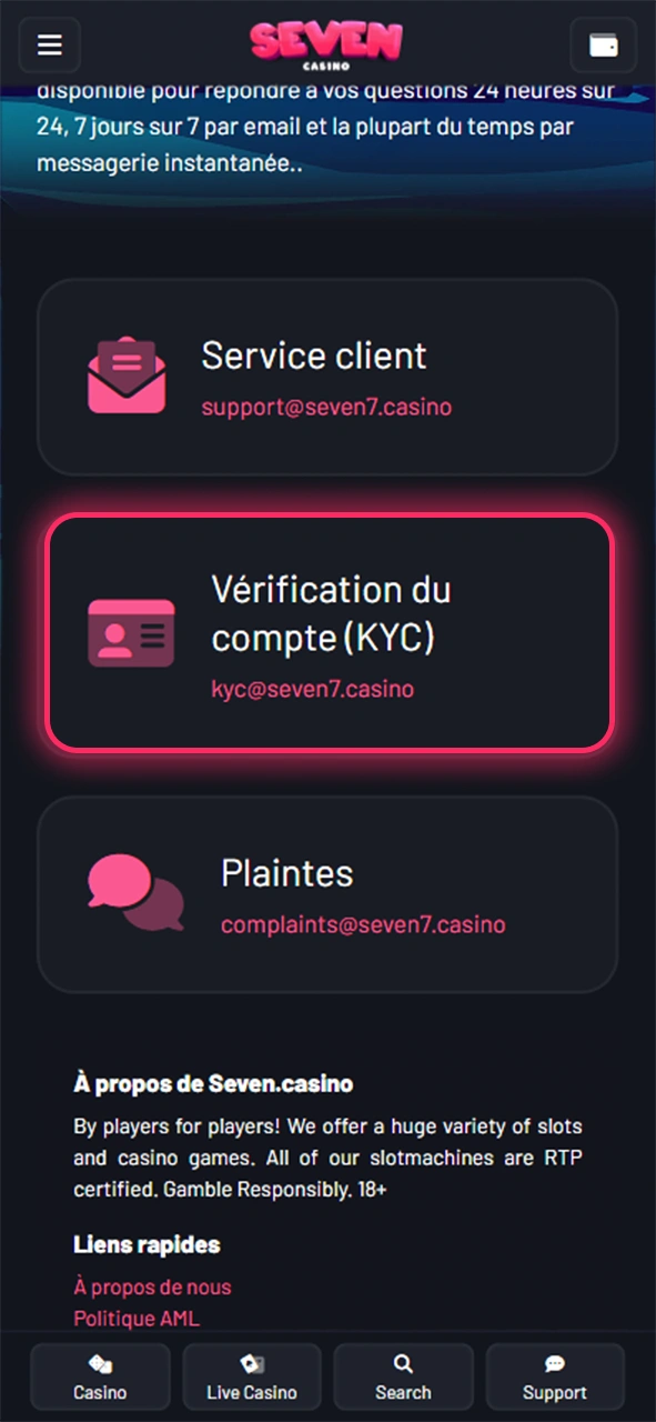 Si la réponse tarde, veuillez contacter le service client de Seven Casino.