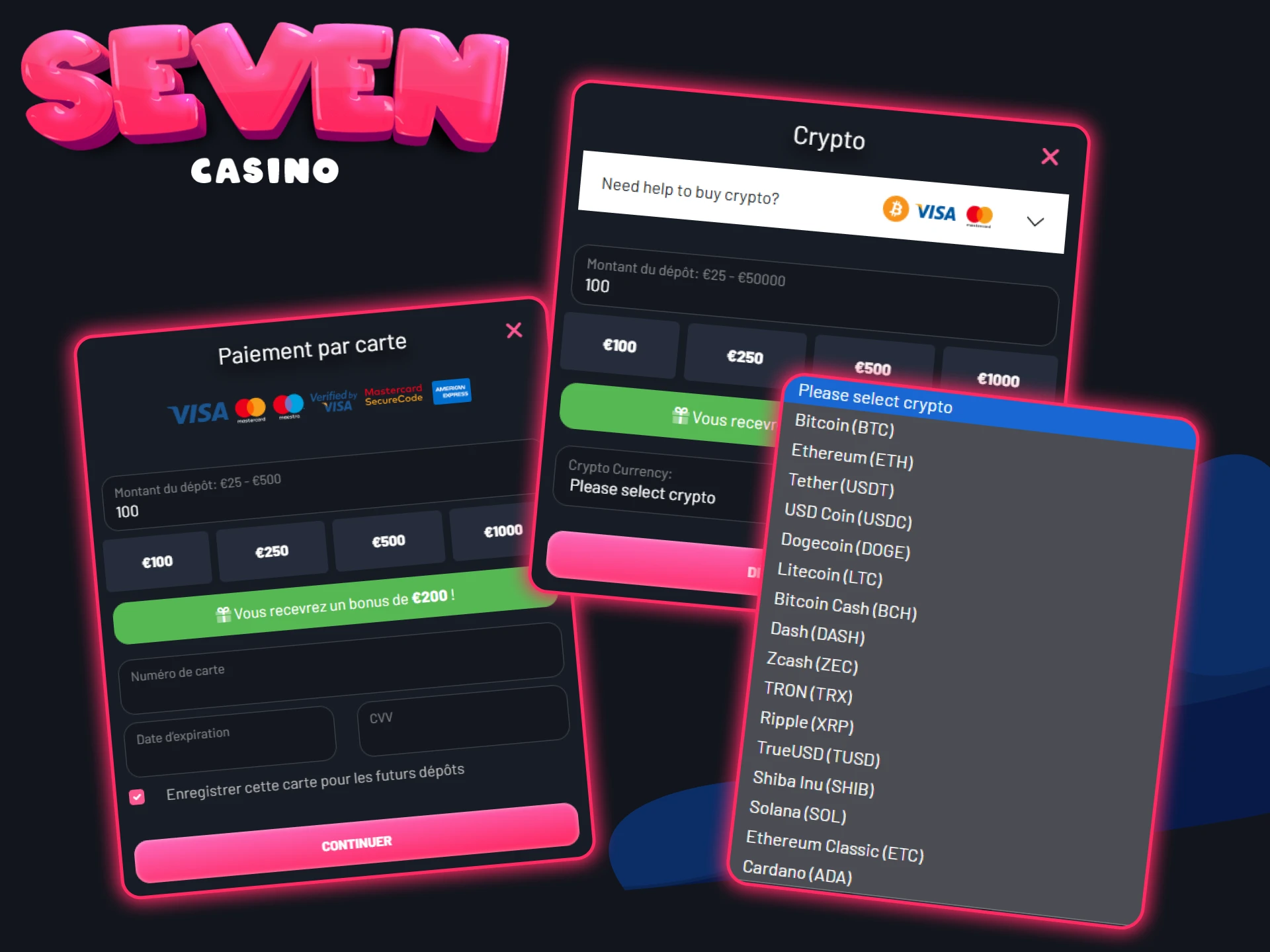 Seven Casino propose un vaste choix de méthodes de dépôt.