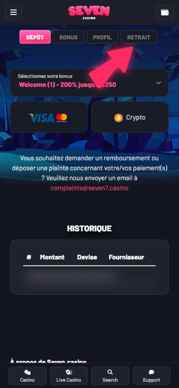Ouvrez l'onglet Retrait sur votre compte Seven Casino.