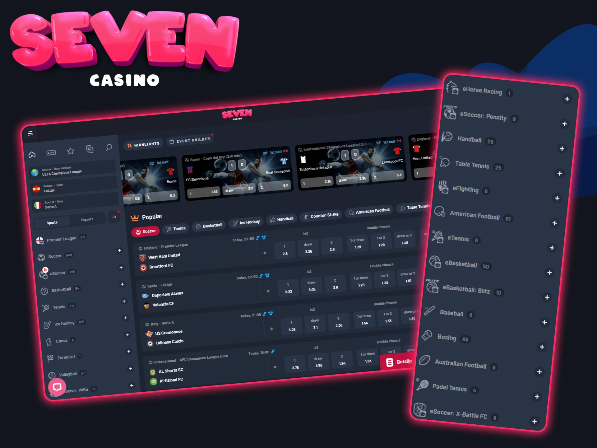 Pariez sur plus de 25 sports avant le début du match ou en direct sur Seven Casino.